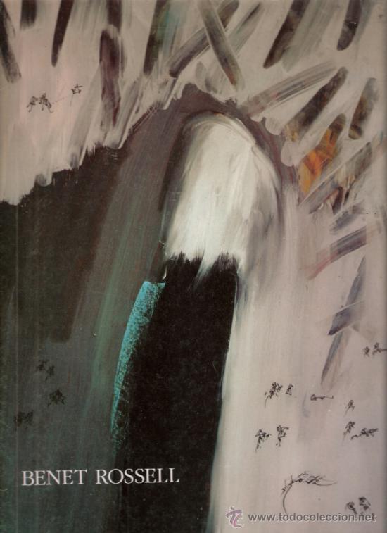 Arte: Benet Rossett.Obra recent. 1985. Galeria Maeght.32 x 23 cmtrs. S/P. 19 p&aacute;gs.