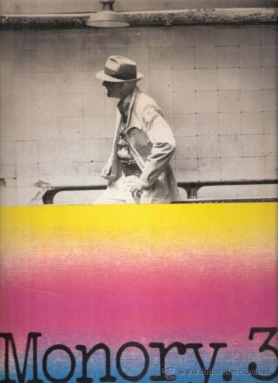 Kunst: Jacques Monory. Monory.3. Juny 1980.Galeria Maeght. 32 x 23 cmtrs. S/P 38 p&aacute;ginas