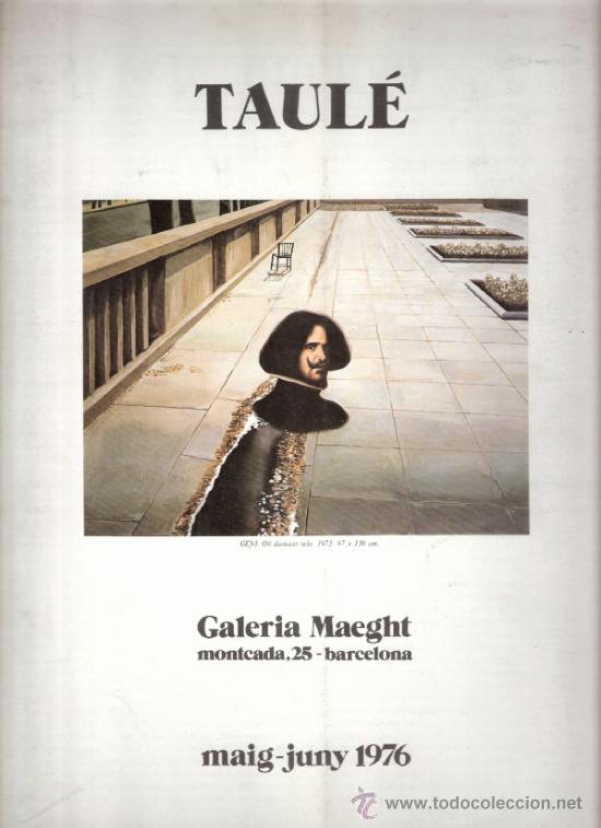 Arte: Antoni Taul&eacute;. Maig 1976.Galer&iacute;a Maeght. 32 x 23 cmtrs. S/P desplegable 16 p&aacute;ginas + catalogo e invit