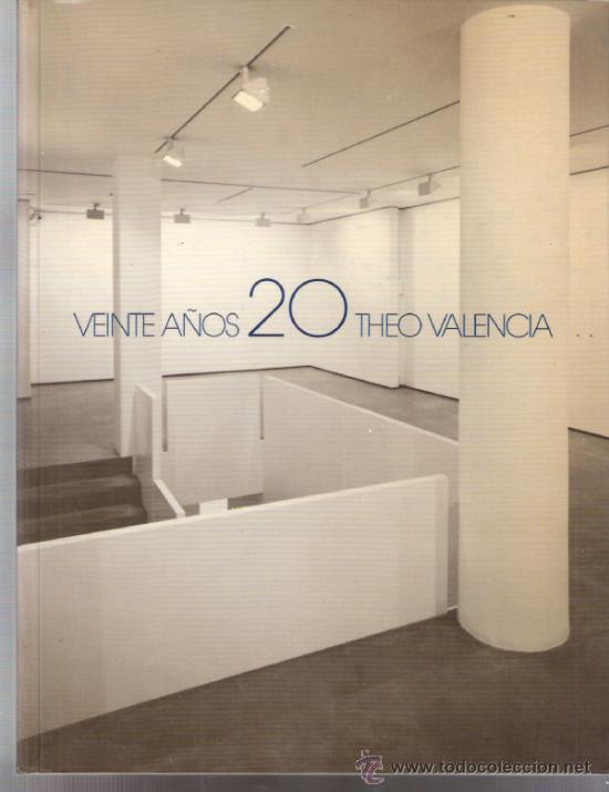 Arte: Veinte a&ntilde;os 20 Theo Valencia. Diciembre 1990. 28 x 21 cmtrs. S/P 112 p&aacute;ginas.