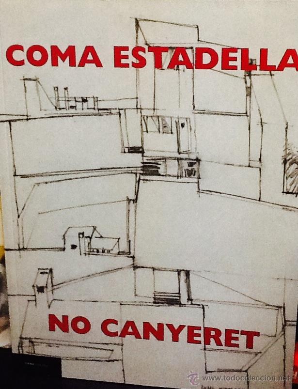 Art: No Canyeret. Coma Estadella . ( Albert Coma Estadella )