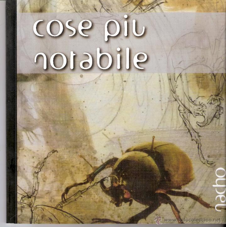 Art: Nacho Lobato. Cose piu notabile ( notabili ). Junta de Extremadura. 2011. 20 x 20 cmtrs. 44 p&aacute;ginas.