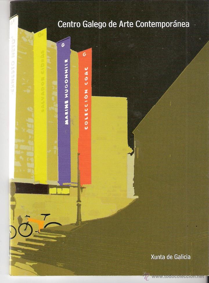 Arte: Centro Galego de Arte Contempor&aacute;neo. Texto : Miguel Fern&aacute;ndez-Cid. Guia Informativa. 2002.