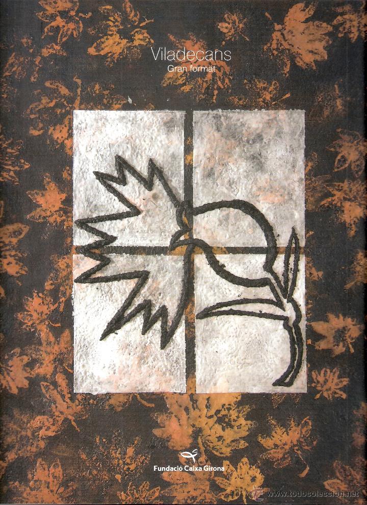 Kunst: Viladecans. Gran format. Desembre 2006. Centre Cultural de Caixa Girona.
