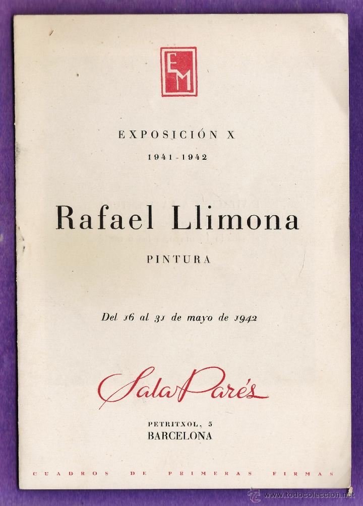 Arte: catalogo de arte - sala pares / barcelona - exposicion x - rafael llimona - a&ntilde;o 1942