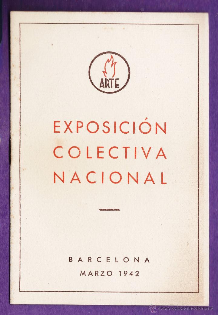 Arte: catalogo de arte - sala arte / barcelona - exposicion colectiva nacional - a&ntilde;o 1942