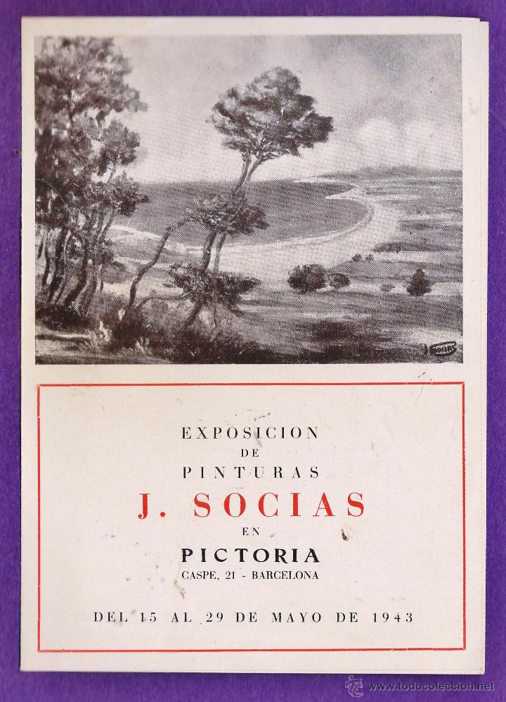 Arte: catalogo / programa - exposicion pinturas j. socias - sala pictoria / barcelona - a&ntilde;o 1943