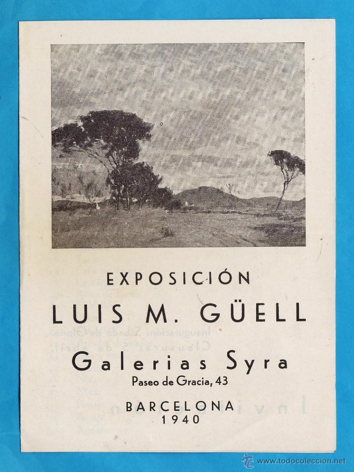 Arte: catalogo / invitacion - exposicion pinturas de luis m. g&uuml;ell - galerias syra / bcn - a&ntilde;o 1940