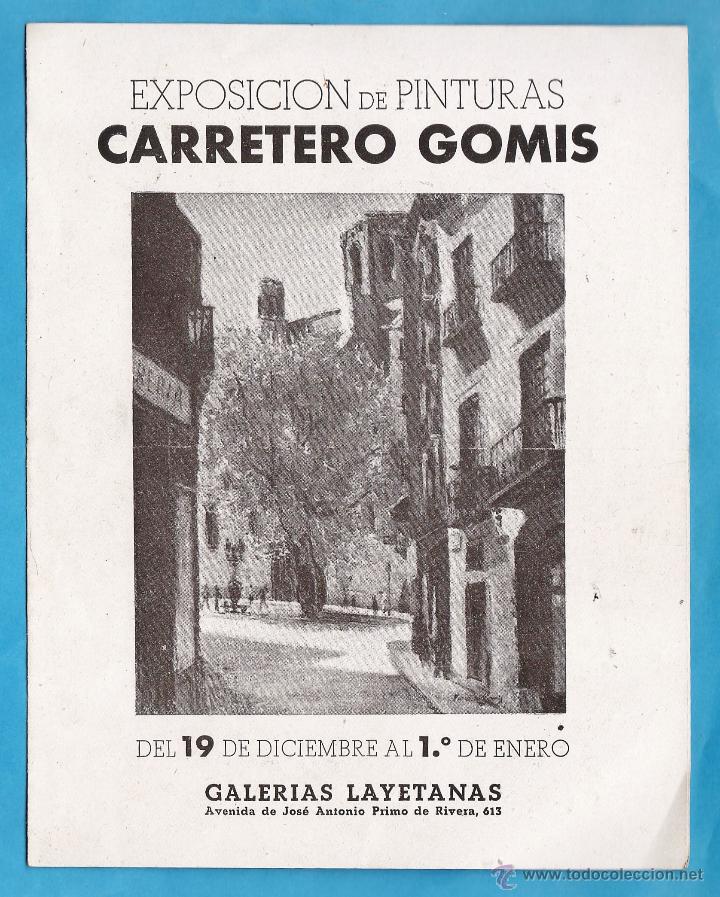Arte: catalogo / invitacion - exposicion pinturas de carretero gomis - galerias layetanas / bcn - a&ntilde;os 40