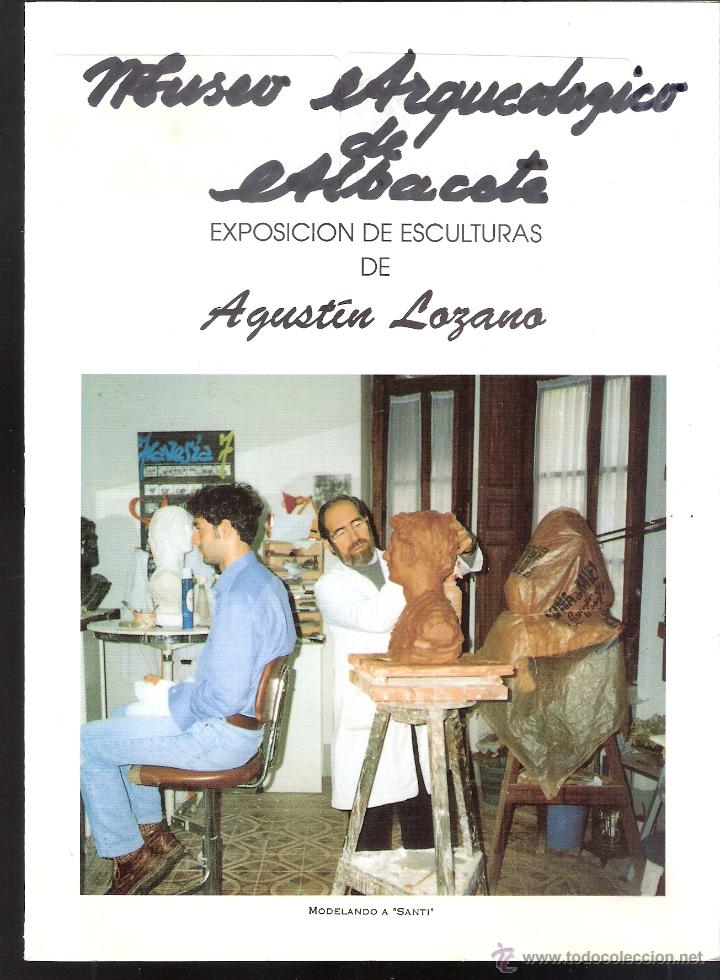 Art: Agust&iacute;n Lozano. Noviembre 1996. Museo de Arqueol&oacute;gico de Albacete. 22 x 16 cmtrs. S/P ( 8 p&aacute;ginas ).
