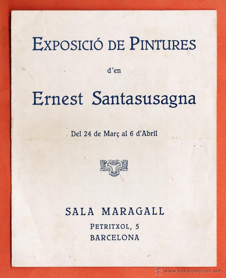 Arte: catalogo /invitacion - exposicio pintures - ernest santasusagna - sala maragall /barcelona - a&ntilde;os 30