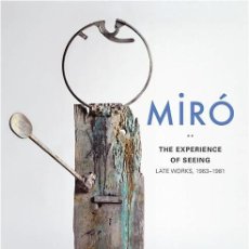 Arte: ‘MIRÓ. THE EXPERIENCE OF SEEING. LATE WORKS, 1963-1981’ (2014) CATÁL EXPOS. USA, SIN USO, PRECINTADO