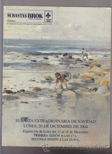 Art: SUBASTAS BROK ARTE Y JOYERIA DICIEMBRE 2004