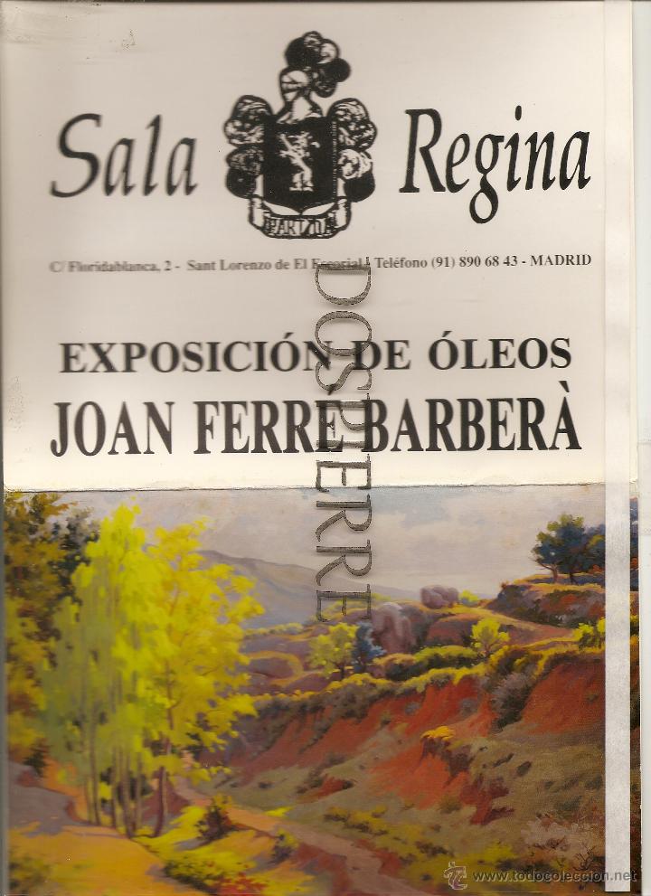 Arte: CAT&Aacute;LOGO PINTURA, &Oacute;LEOS DE JOAN FERR&Eacute; BARBER&Aacute;, SALA REGINA-MADRID, 1991