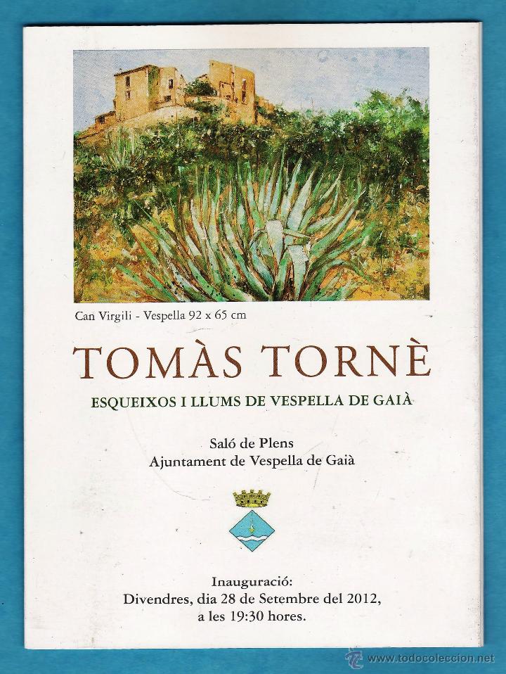 Arte: catalogo - exposicio de tomas torne - esqueixos i llums de vespella de gaia - a&ntilde;o 2012