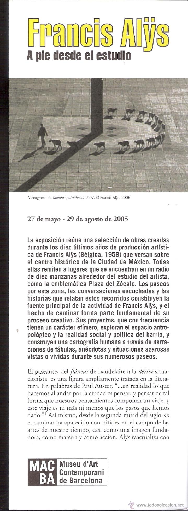Art: Francis Al&yuml;s. A pie desde el estudio. Mayo 2005. Museu d'Art Contemporani de Barcelona. D&iacute;ptico.