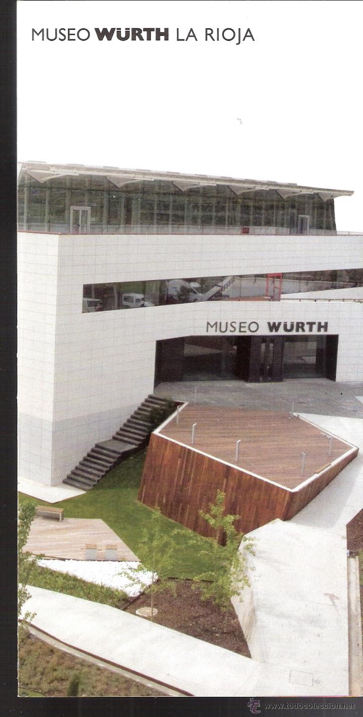 Art: Museo W&uuml;rth. La Rioja. 2007. Desplegable. 21 x 10'5 cmtrs. ( 10 caras ),