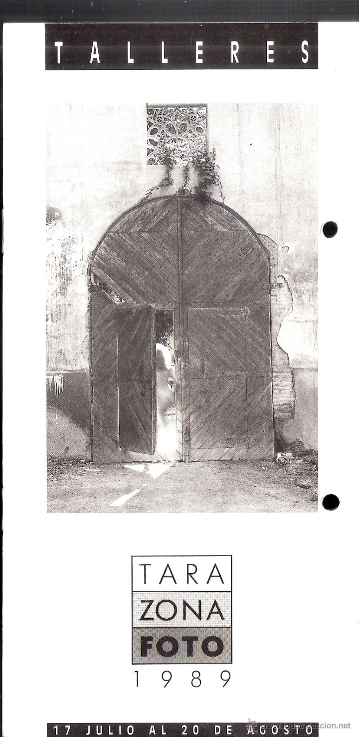 Art: Tarazona Foto. Talleres. Julio 1989. 21 x 10'5 cmtrs. 23 p&aacute;ginas.