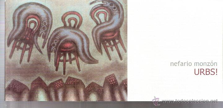 Arte: Nefario Monz&oacute;n. Urbs!. Febrero 2008. Galer&iacute;aCampos,Zaragoza. Tarjeta.21x10 cmtrs.