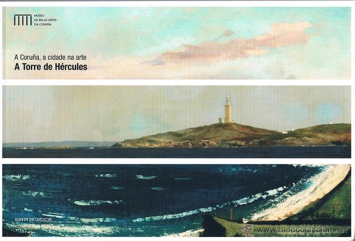 Arte: A CORU&Ntilde;A, A CIDADE NA ARTE. A TORRE DE H&Eacute;RCULES