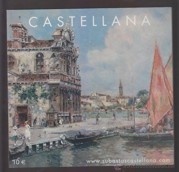 Arte: SUBASTAS CASTELLANA NOVIEMBRE 2002 CATALOGO ARTE PINTURA ESCULTURA JOYAS EXPOSICION