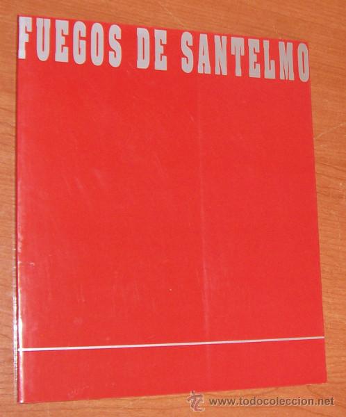 Arte: FUEGOS DE SANTELMO. CATALOGO EXPOSICION INAUGURAL ATENEO DE MALAGA