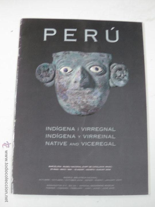 Arte: CATALOGO. PERU INDIGENA Y VIRREINAL. BARCELONA MUSEU NACIONAL D'ART DE CATALUNYA. 2004.