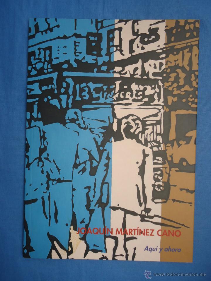 Arte: Joaqu&iacute;n Mart&iacute;nez Cano . 48 pp. - Foto 1