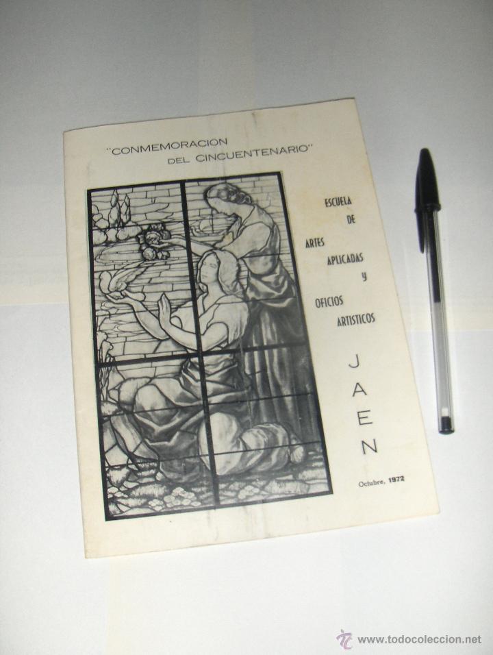 Art: ESCUELA DE ARTES APLICADAS Y OFICIOS ARTISTICOS, CONMEMORACION DEL CINCUENTENARIO, JAEN 1972.