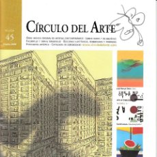 Arte: CÍRCULO DEL ARTE. REVISTA Nº 45. OTOÑO 2006. 