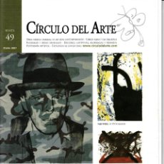 Arte: CÍRCULO DEL ARTE. REVISTA Nº 49. OTOÑO 2007. 