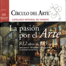 Arte: CÍRCULO DEL ARTE. REVISTA Nº 60. EDICIÓN ESPECIAL VERANO 2010. 
