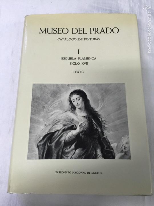 Arte: Museo del Prado.Cat&aacute;logo de pinturas. Escuela flamenca siglo XVII. TEXTO. A&Ntilde;O 1975.