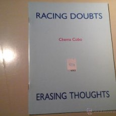 Arte: CHEMA COBO. RACING DOUBTS ERASING THOUGHTS. ESPACIO CAJA BURGOS 1996. TRANSVANGUARDIA. RARO.. Lote 54941154