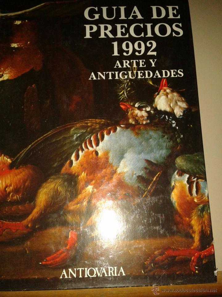 Arte: GUIA DE PRECIOS ANTICUARIA 1992 - Foto 1