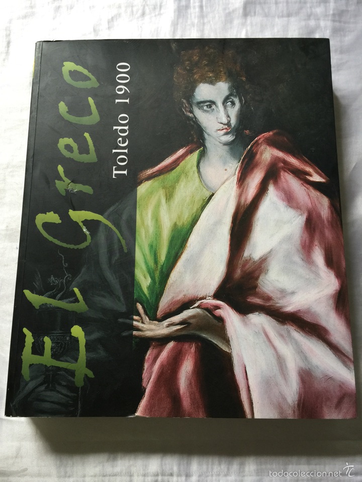 Arte: EL GRECO. TOLEDO 1900. A&Ntilde;O 2008. - Foto 1