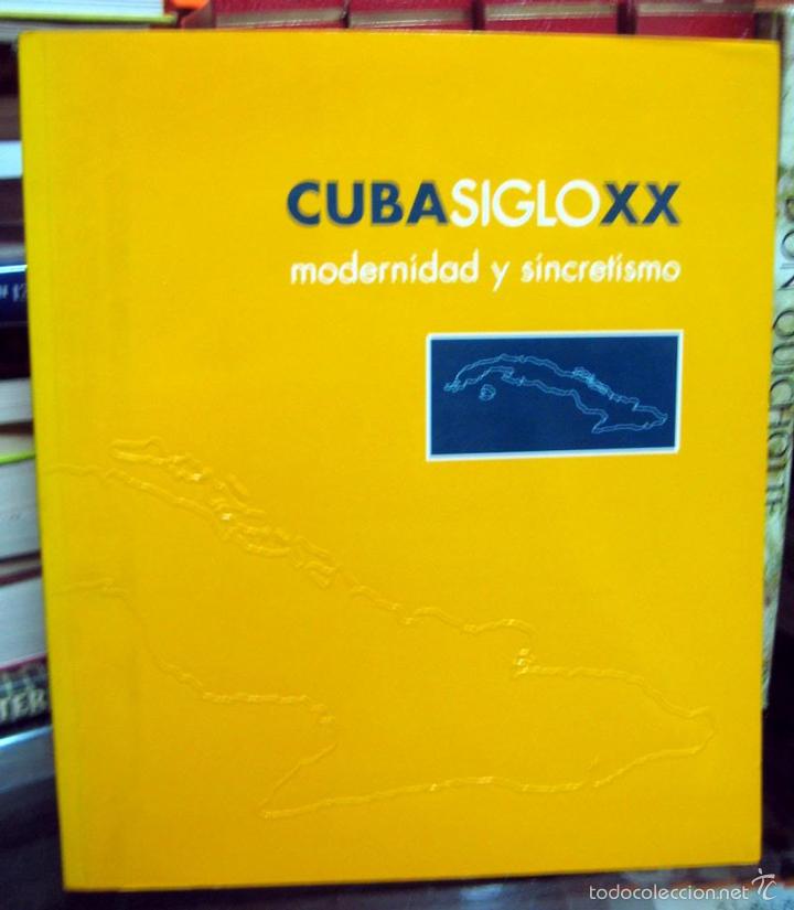 Arte: CUBA - MODERNIDAD Y SINCRETISMO - MUY ILUSTRADO - Centro Atl&aacute;ntico Arte Moderno 1996