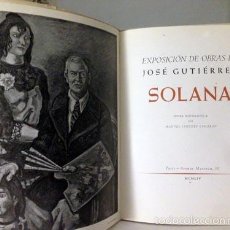 Arte: EXPOSICIÓN DE GUTIÉRREZ SOLANA EN PARIS. (1954) A LOS 9 AÑOS DE SU MUERTE (MANUEL SÁNCHEZ CAMARGO). Lote 60550615