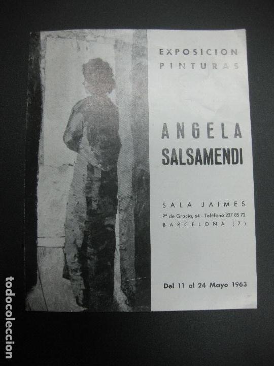 Arte: EXPOSICION PINTURAS. ANGELA SALSAMENDI. SALA JAIMES BARCELONA. 11 - 24  MAYO 1963.