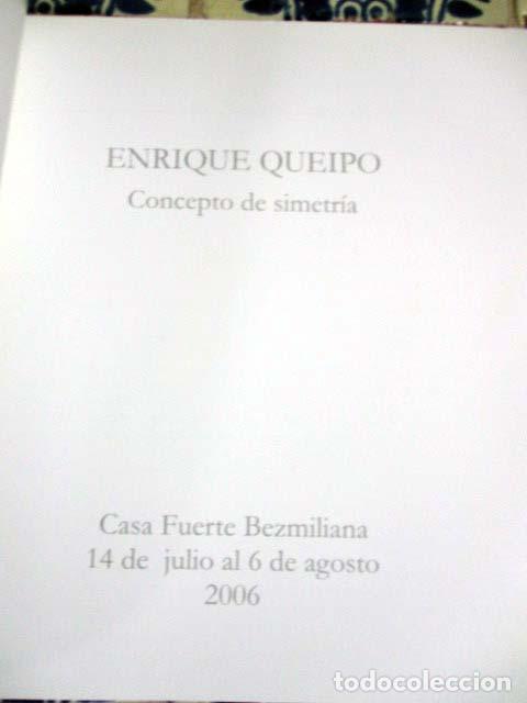 Arte: Enrique Queipo. Concepto de Simetr&iacute;a - Foto 2