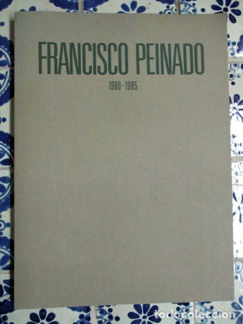 Arte: Francisco Peinado 1980 - 1985 - Foto 1