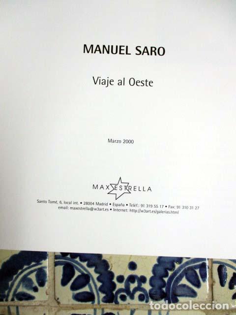 Arte: Manuel Saro. Viaje al Oeste. 2000 - Foto 2