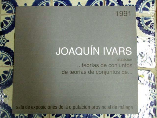 Arte: Joaqu&iacute;n Ivars. ...Teorias de conjuntos y teor&iacute;as de conjuntos de... 1991