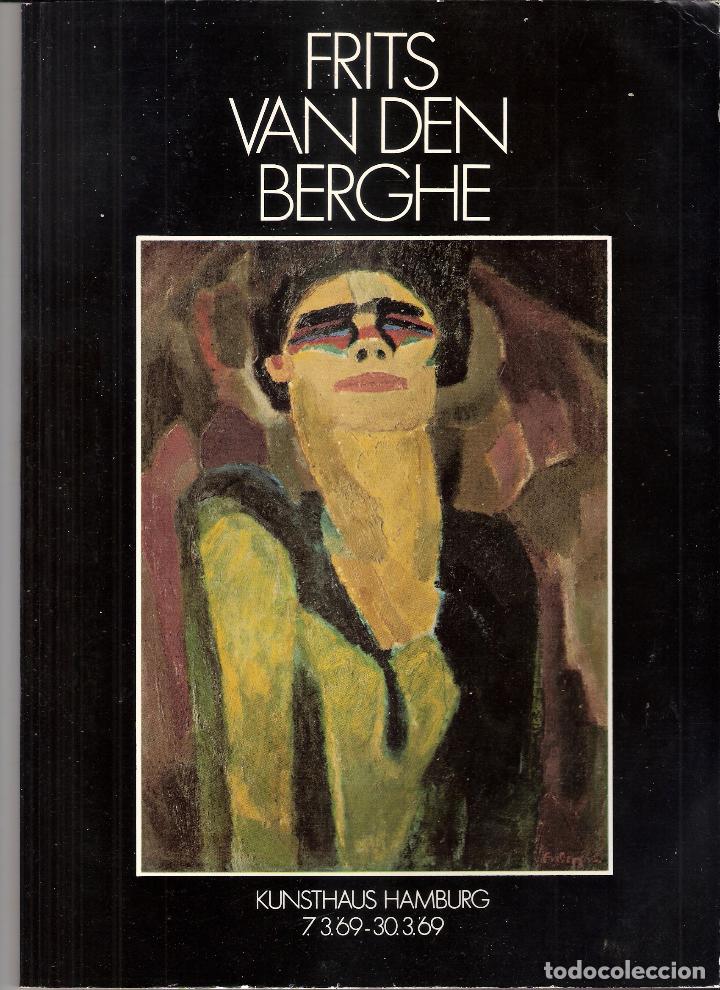 Arte: Frits van den Berghe : Kunsthaus Hamburg 7.3'.69-30.3.'69. 1969