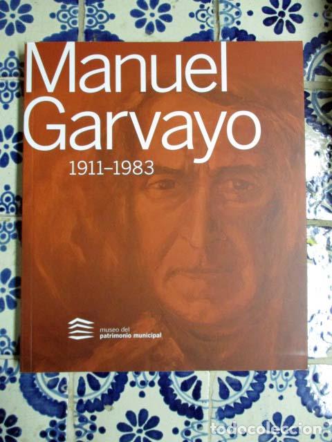 Arte: Manuel Garvayo. 1911-1983 - Foto 1