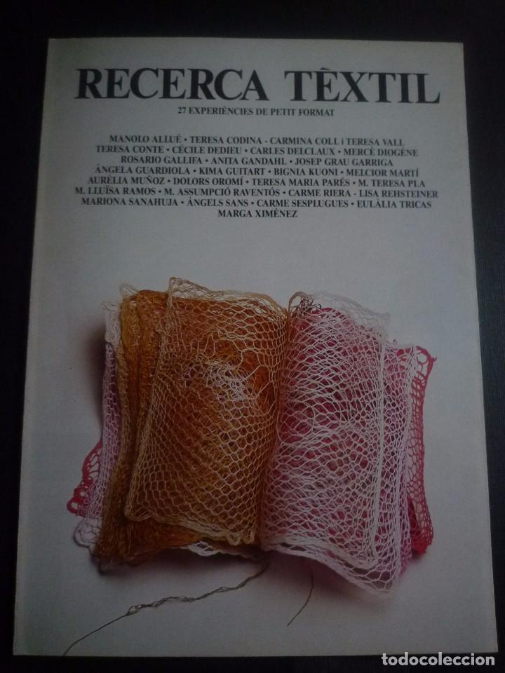 Arte: RECERCA T&Egrave;XTIL. 27 EXPERI&Egrave;NCIES DE PETIT FORMAT - Foto 1