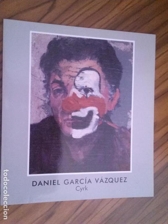 Arte: DANIEL GARCIA V&Aacute;ZQUEZ CYRK. CAJAGRANADA. 2005. 8 P&Aacute;GINAS. A COLOR. RARO caj. 143