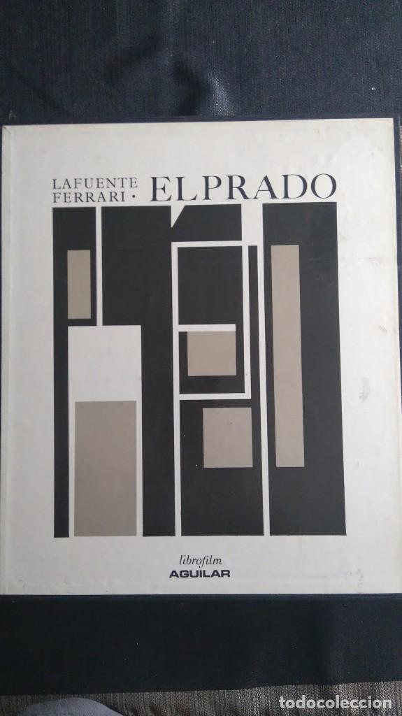 Arte: EL PRADO LAFUENTE FERRARI