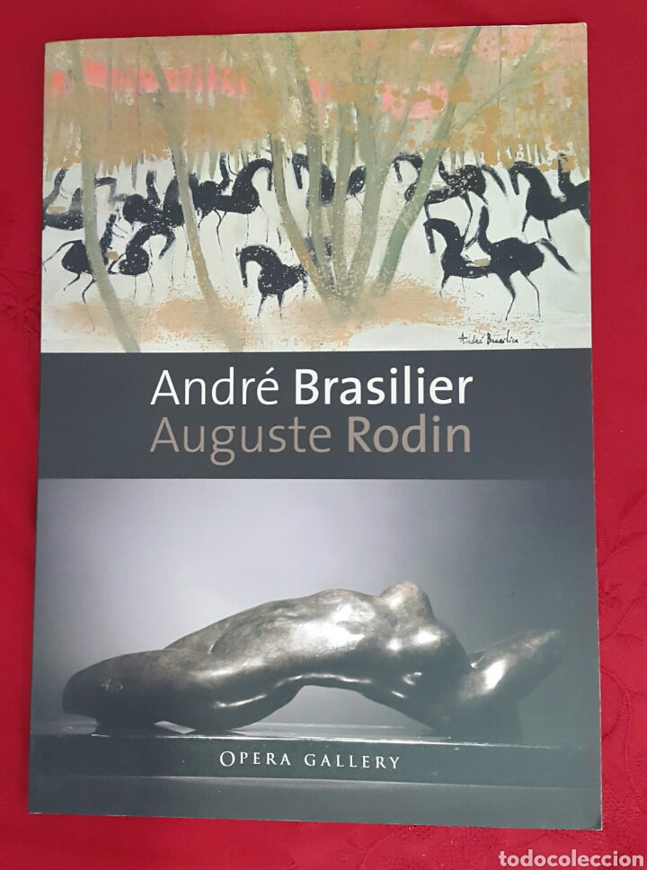 Kunst: CAT&Aacute;LOGO ANDR&Eacute; BRASILIER Y AUGUSTE RODIN. OPERA GALLERY