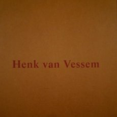 Arte: HENCK VAN VESSEM. GALERIE VAN MOURIK. ROTTERDAM. 1993
